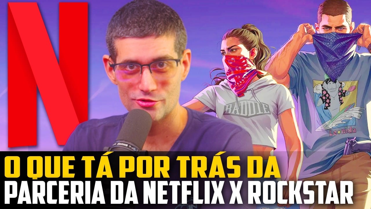 GTA 6 na Netflix? O que está por trás dessa parceria explosiva