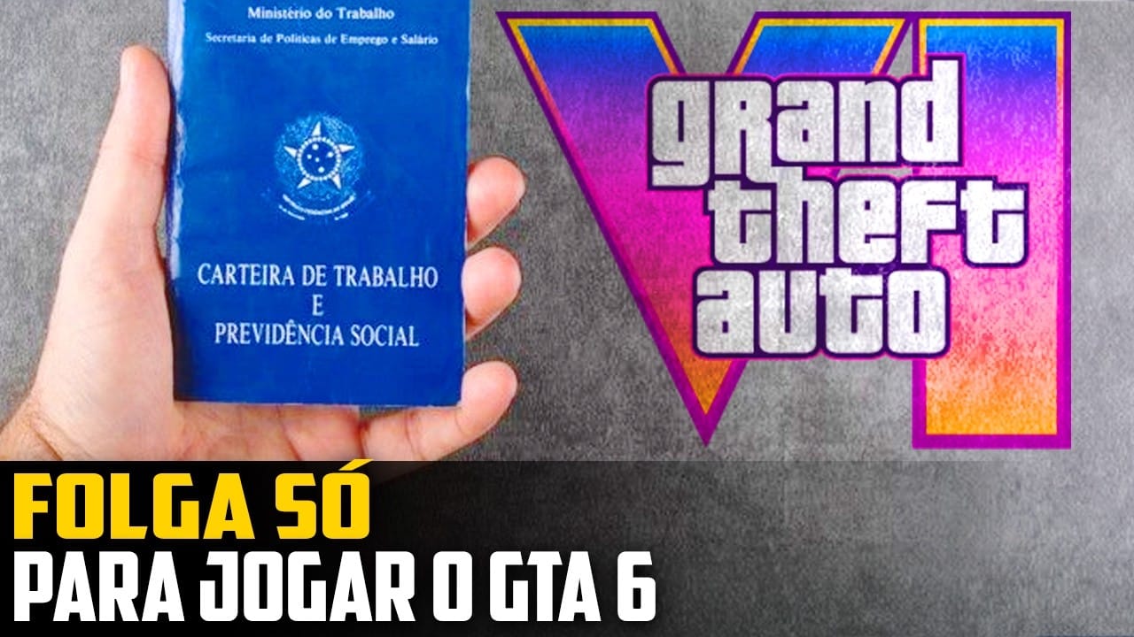 Tirar FOLGA SÓ para Jogar GTA 6? Entenda a Nova Tendência